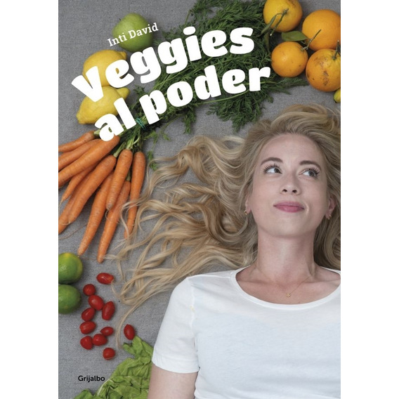 Veggies Al Poder - Maria Inti David