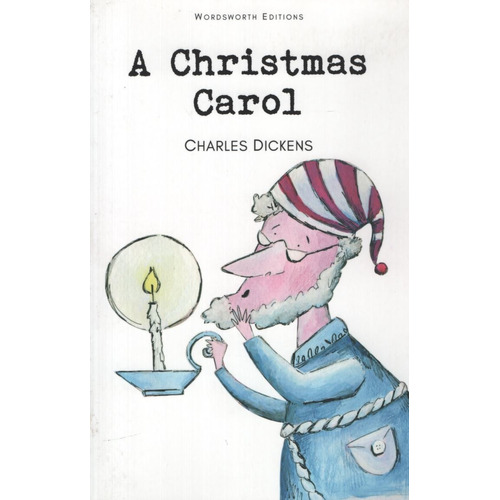 Christmas Carol,a - Dickens Charles - Wordsworth Classics, de Dickens, Charles. Editorial Wordsworth Editions, tapa blanda en inglés, 1993