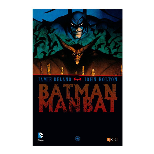 Batman: Manbat (línea Otros Mundos) - Delano, Bolton