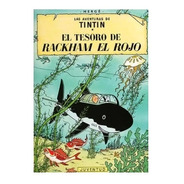 Tintin - El Tesoro De Rackham El Rojo - Hergé