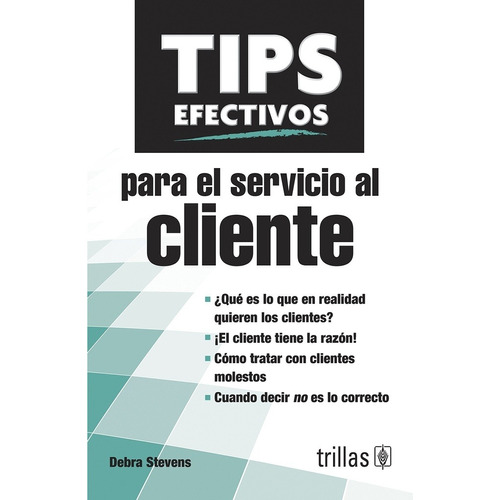 Tips Efectivos Para El Servicio Al Cliente Editorial Trillas