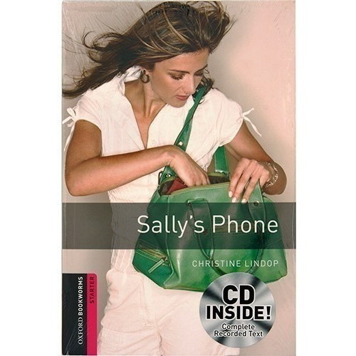 Sallys Phone - Christine Lindop - Oxford Bookworms Starter