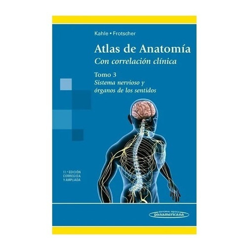 Atlas De Anatomía Con Correlación Clínica T3 Sistema Nervios