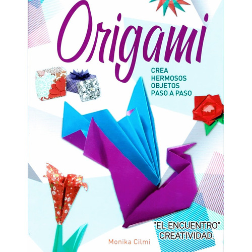 Origami/ Papiroflexia/ Destreza Y Habilidades.