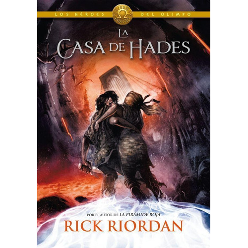4. La Casa De Hades Los Heroes Del Olimpo Rick Riordan