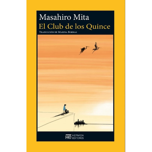 El Club De Los Quince, De Masahiro Mita. Editorial Hermida Editores En Español