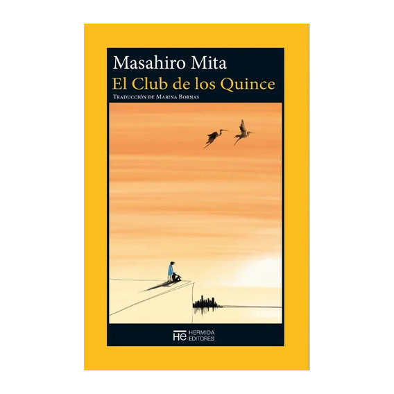 El Club De Los Quince, De Masahiro Mita. Editorial Hermida Editores En Español