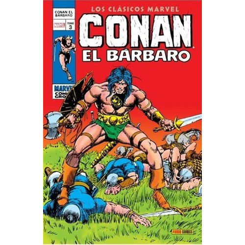 Conan El Barbaro 03: Los Clasicos Marvel - Varios Au, de Varios autores. Editorial PANINIICS ARGENTINA en español