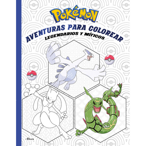 Pokémon aventuras para colorear. Legendarios y singulares, de THE POKEMON COMPANY. Pokémon, vol. 1.0. Editorial ALTEA INFANTIL, tapa blanda, edición 1.0 en español, 2023