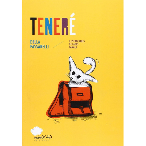 Teneré, de Passarelli Canala. Editorial NubeOcho, tapa blanda, edición 1 en español