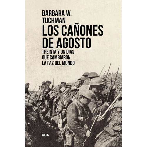 Libro Los Caã¿ones De Agosto - Tuchman, Barbara W.