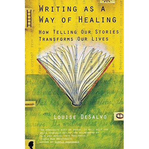 Book : Writing As A Way Of Healing: How Telling Our Stori...