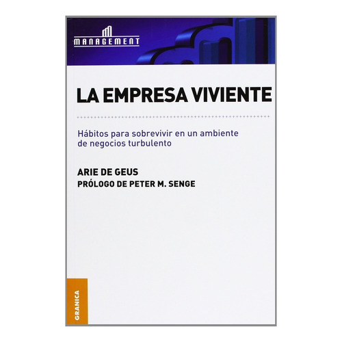 La Empresa Viviente - Arie De Geus