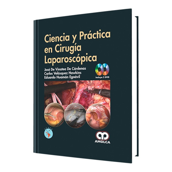 Ciencia Y Práctica En Cirugía Laparoscópica. Libro Médico.