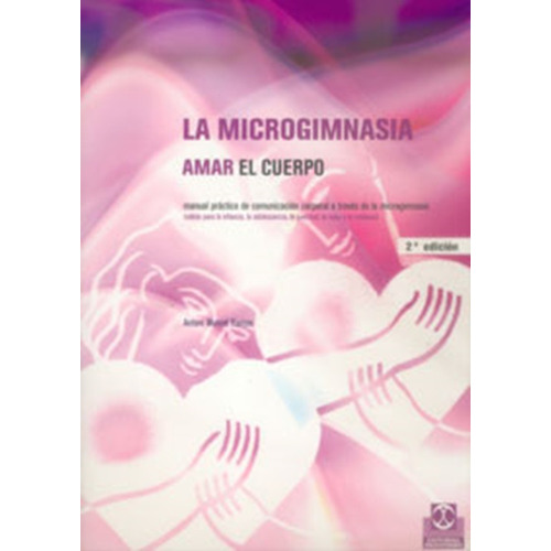 La Microgimnasia, De Antoni Munne Ramos. Editorial Paidotribo, Tapa Blanda En Español