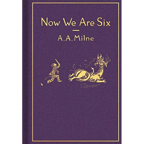 Now We Are Six: Classic Gift Edition (Winnie-the-Pooh) (Libro en Inglés), de Milne, A. A.. Editorial Dutton Books For Young Readers, tapa pasta dura, edición gift en inglés, 2020