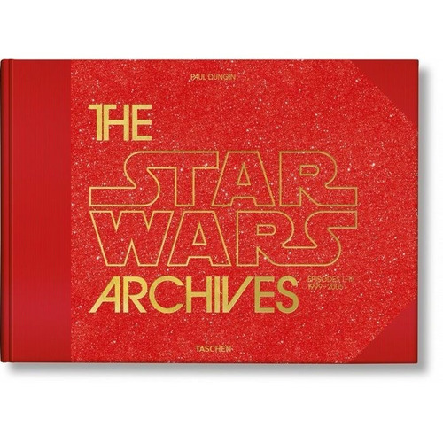 The Star Wars Archives 1999 2005 - Duncan,paul