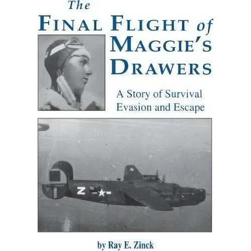 Final Flight Of Maggies's Drawer, De Ray E Zinck. Editorial Turner, Tapa Blanda En Inglés