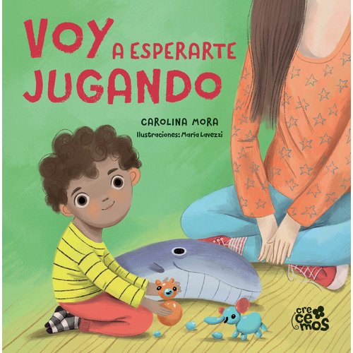 Libro Voy a esperarte jugando - Carolina Mora - Ateneo, de Carolina Mora., vol. 1. Editorial Ateneo, tapa dura, edición 1 en español, 2022