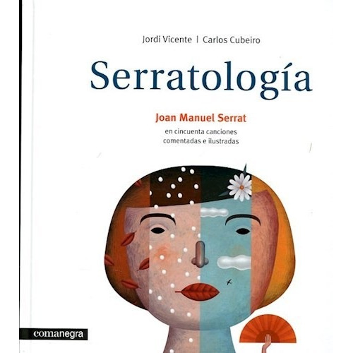 Libro Serratologia :joan Manuel Serrat En Cincuenta Cancione