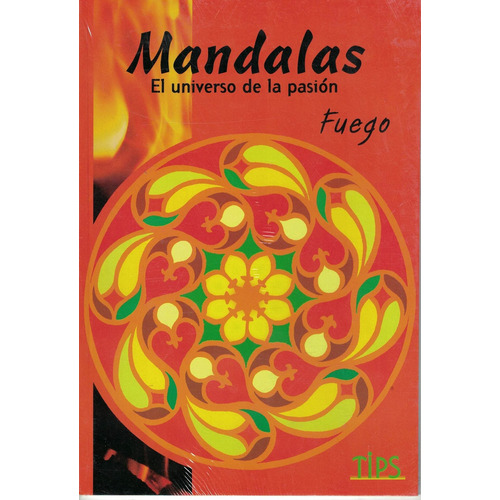 Mandalas. El Universo De La Pasion. Fuego, De Emilian, Paco. Editorial Tips, Tapa Encuadernación En Tapa Blanda O Rústica En Español