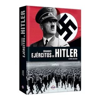 Grandes Ejercitos De Hitler - Mcnab, Chris (tapa Dura)