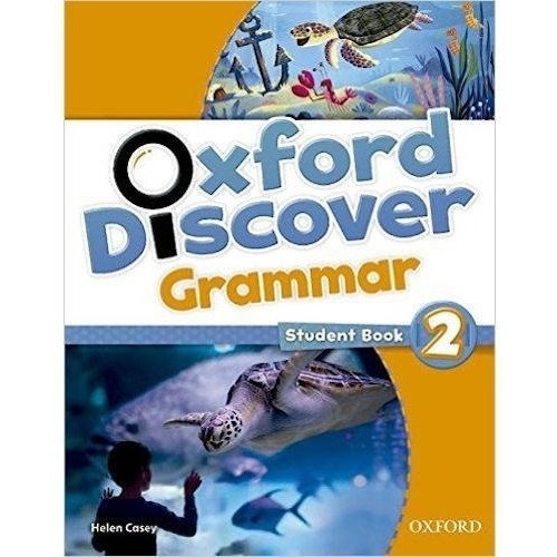 Oxford Discover 2 - Grammar - Student´s Book - Oxford