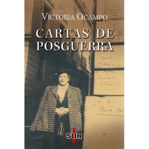 Cartas De Posguerra, De Victoria Ocampo. Editorial Sur, Edición 1 En Español