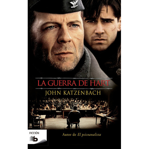 La Guerra De Hart, De Katzenbach, John. Serie B De Bolsillo Editorial B De Bolsillo, Tapa Blanda En Español, 2017