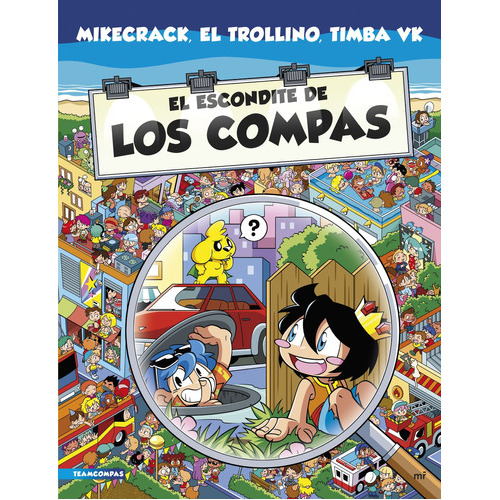 El Escondite De Los Compas, De Mikecrack, El Trollino Y Timba Vk. Editorial Mr, Tapa Blanda En Español, 2023