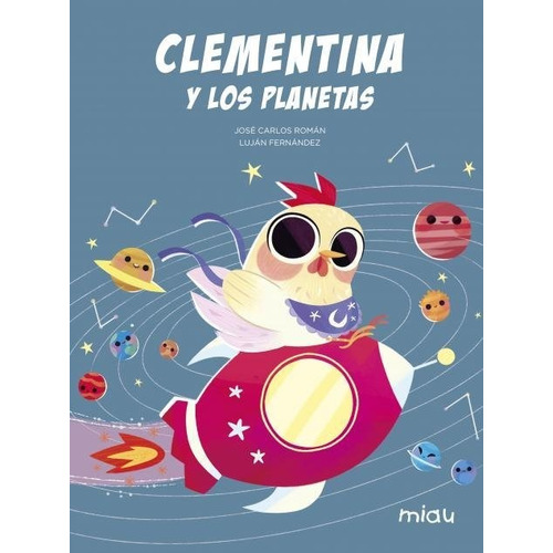 Clementina Y Los Planetas, De Román, José Carlos. Editorial Ediciones Jaguar, Tapa Dura En Español