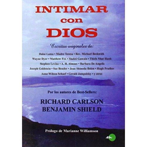 Intimar Con Dios, De Carlson, Richard. Editorial Mirach, Tapa Blanda En Español, 2010