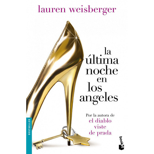 La Ãâºltima Noche En Los Ãângeles, De Weisberger, Lauren. Editorial Booket, Tapa Blanda En Español