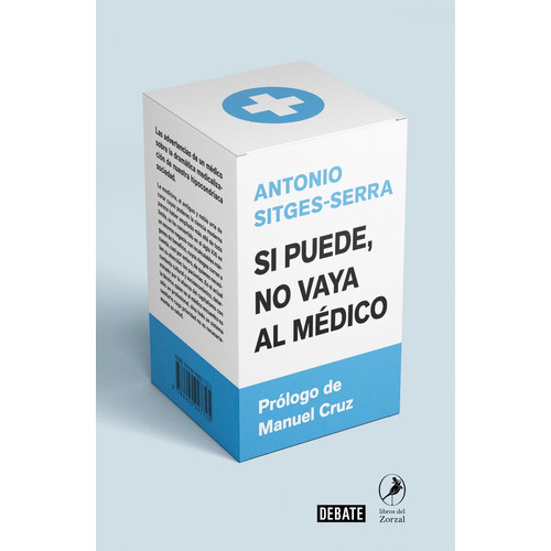 Si Puede No Vaya Al Medico - Sitges-serra, Antonio