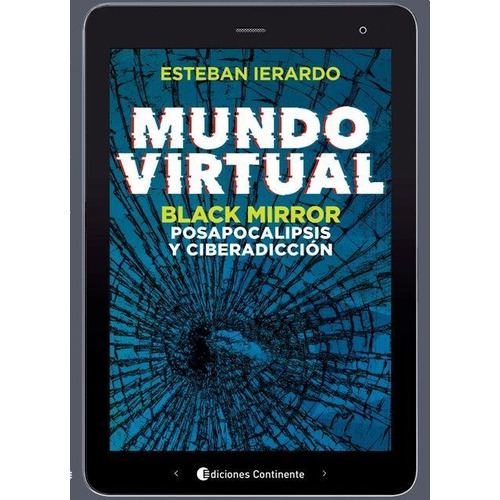 Mundo Virtual - Black Mirror, Posapocalipsis Y Ciberadiccion