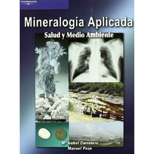 Mineralogía Aplicada. M. Isabel Carretero