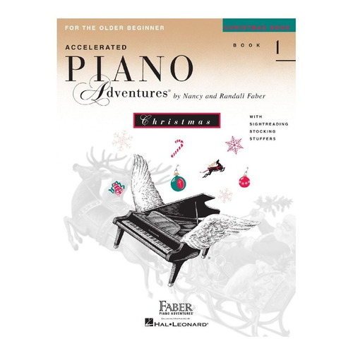 Accelerated Piano Adventures: Christmas Repertoire Book 1.