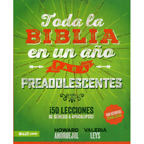 Toda La Biblia En Un Año Preadolescentes, De Leys Valeria; Andrejoul Howard. Editorial Portavoz En Español