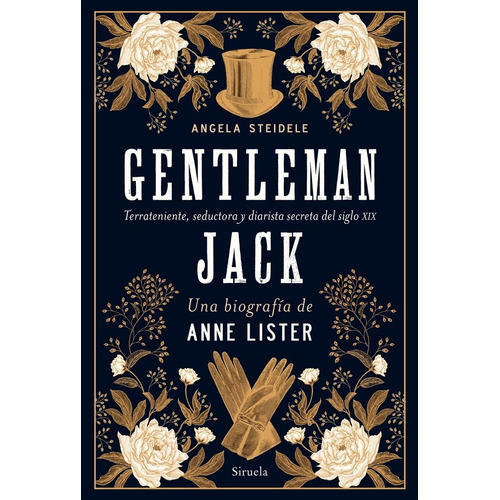 Gentleman Jack Una Biografia De Anne Lister - Steidele, Ange