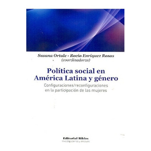 Política Social En América Latina Y Género - Ortale,, De Ortale, Rosas. Editorial Biblos En Español