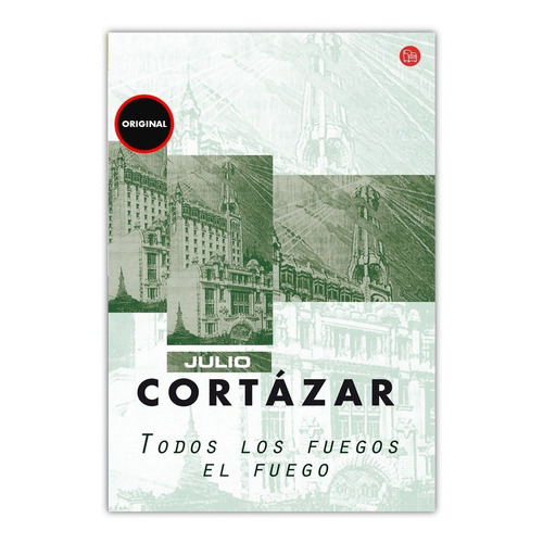 Todos Los Fuegos El Fuego, De Cortázar, Julio. Editorial Punto De Lectura, Edición 2010 En Español