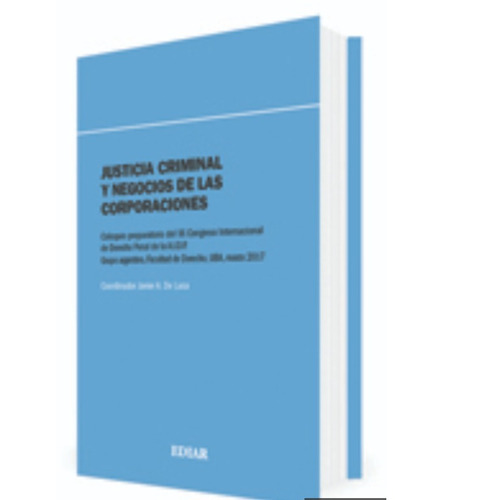 De Luca Justicia Criminal Y Negocios De Las Corporaciones