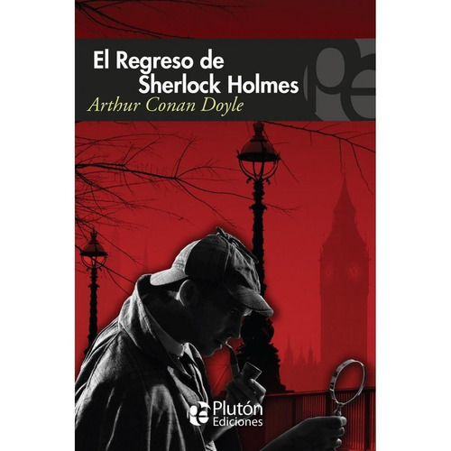 Libro: El Regreso De Sherlock Holmes / Arthur Conan Doyle