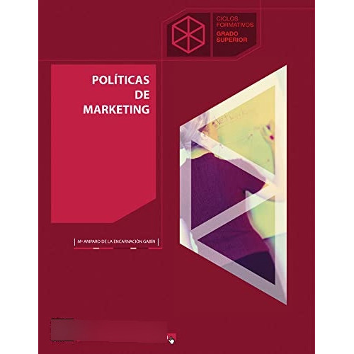 Gs Políticas De Marketing Grado Superior, De De La Encarnacion Gabin Maria Amparo. Editorial Mcgrawhill, Tapa Blanda En Español, 9999