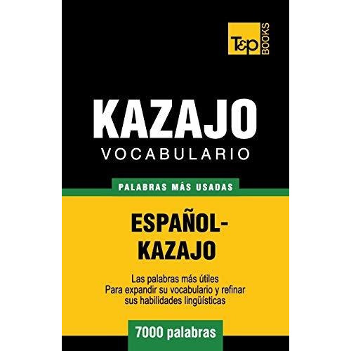 Vocabulario Espa Ol-kazajo - 7000 Palabras M S Usadas - A...