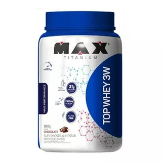 Top Whey 3w 900g - Max Titanium - Sabores - Promoção!