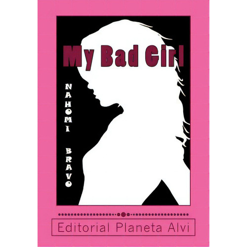 My Bad Girl, De García, José Antonio Alías. Editorial Createspace, Tapa Blanda En Español