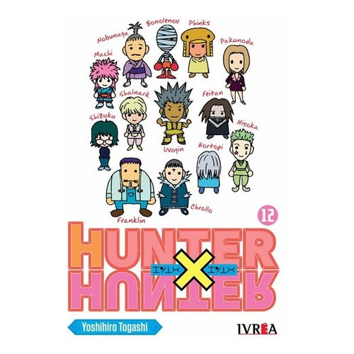 Manga Hunter X Hunter Tomo #12 Ivrea Arg (español)