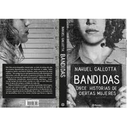 Bandidas Once Historias De Ciertas Mujeres- Nahuel Gallotta