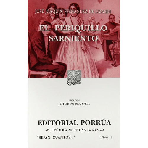 El Periquillo Sarniento., De Fernandez De Lizardi, Jose Joaquin. Editorial Porrúa México En Español